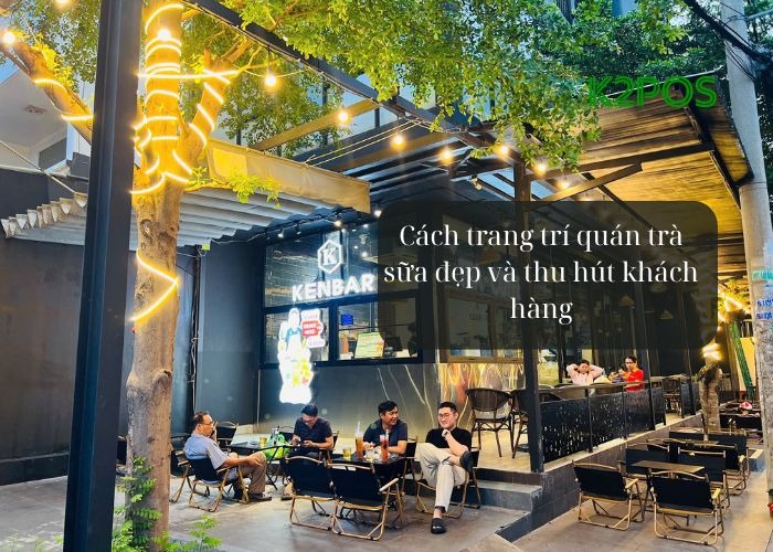 Cách trang trí quán trà sữa đẹp và thu hút khách hàng